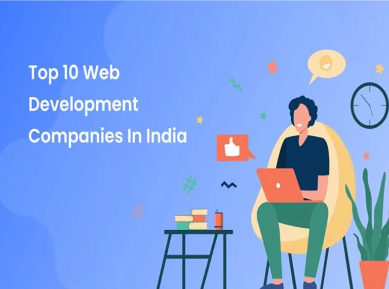 Top 10 Web Development Companies in India